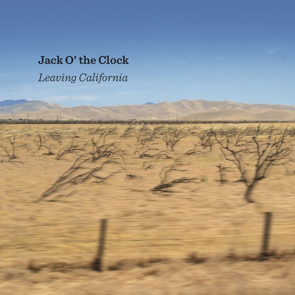 Jack O The Clock: Leaving California (CD)