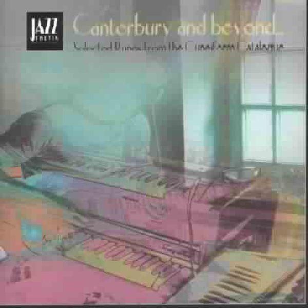 Canterbury & Beyond (CD)