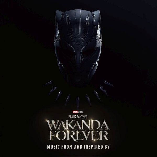 Soundtrack: Music From And Inspired By Black Panther: Wakanda Forev...