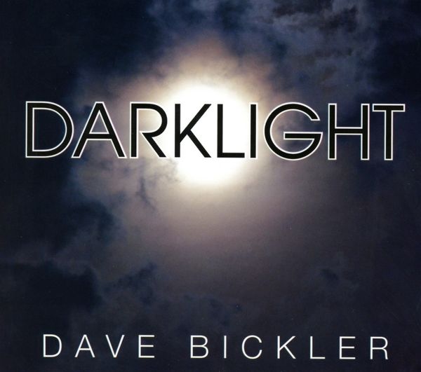 Dave Bickler: Darklight (CD)