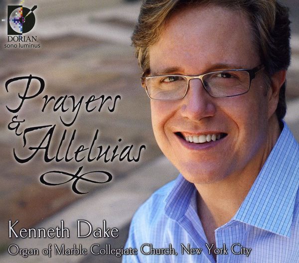 Kenneth Dake - Prayers & Alleluias (CD)