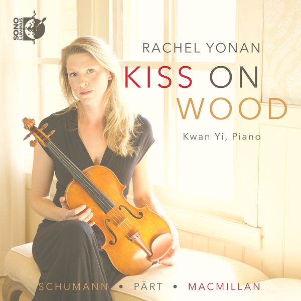 Rachel Yonan - Kiss on Wood (CD)