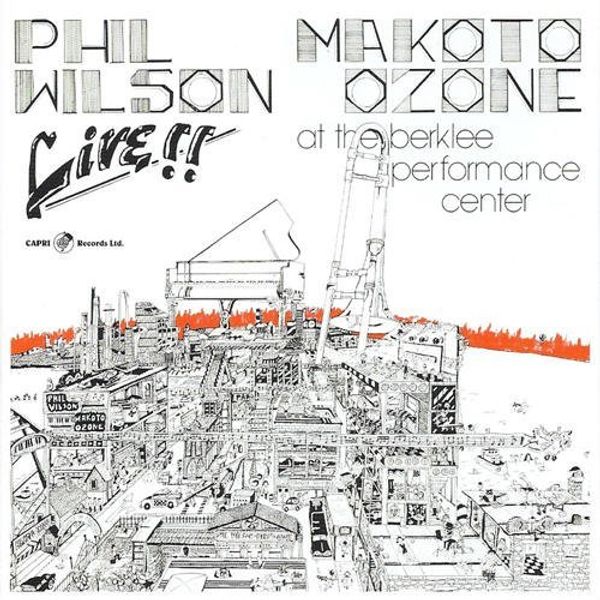 Phil Wilson & Makoto Ozone: Live!! At The Berklee... 1982 (CD)