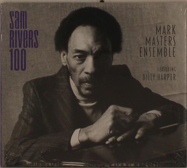 Mark Masters & Billy Harper: Sam Rivers 100 (CD)