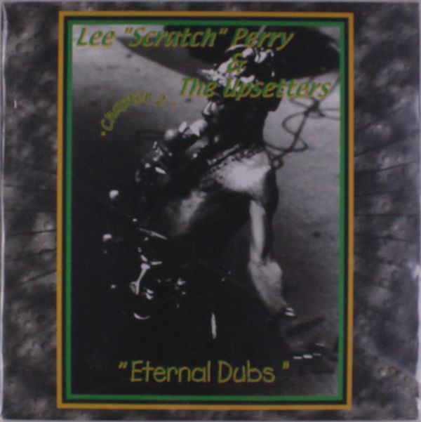 Lee Scratch Perry: Eternal Dubs Chapter 2 (Vinyl-LP)
