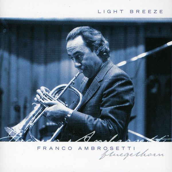 Franco Ambrosetti: Light Breeze (CD)