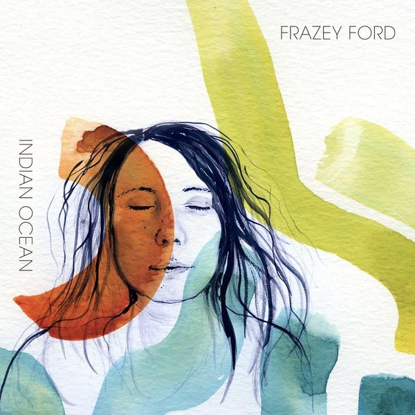 Frazey Ford: Indian Ocean (180g) (Vinyl-LP)