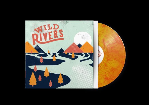 Wild Rivers: Wild Rivers (Citrus Eco Vinyl) (Vinyl-LP)
