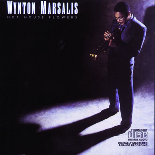 Wynton Marsalis: Hothouse Flowers (CD)