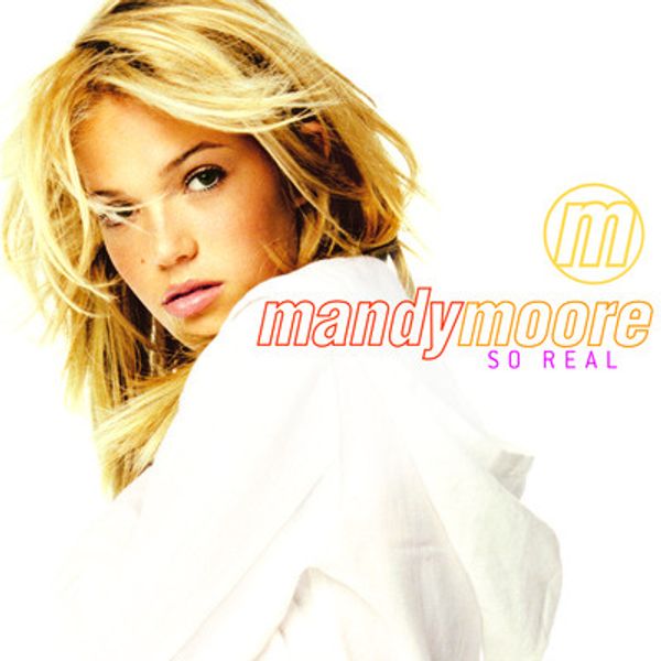 Mandy Moore: So Real (CD)