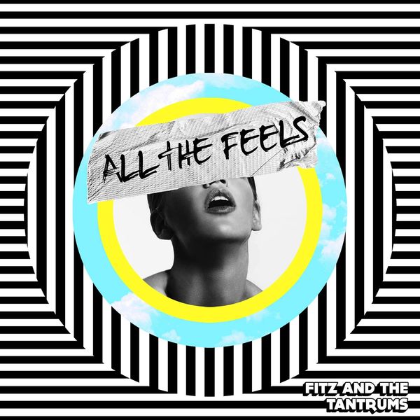 Fitz & The Tantrums: All The Feels (CD)