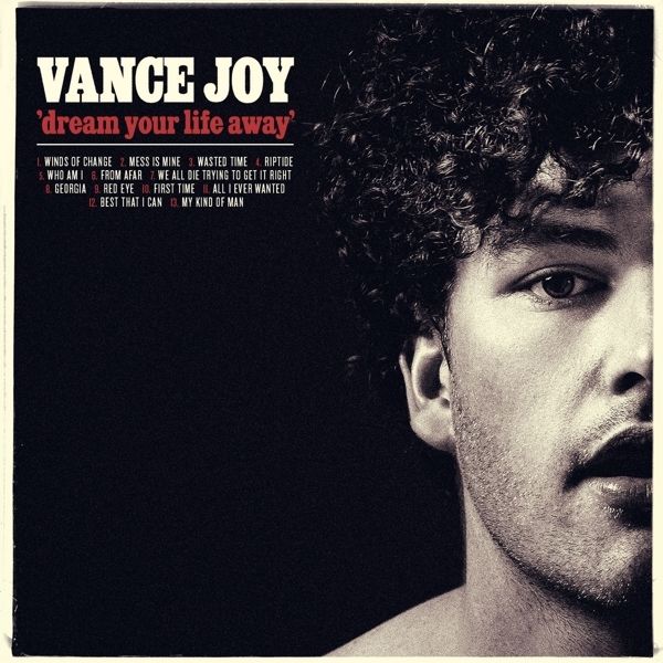 Vance Joy: Dream Your Life Away (Vinyl-LP)