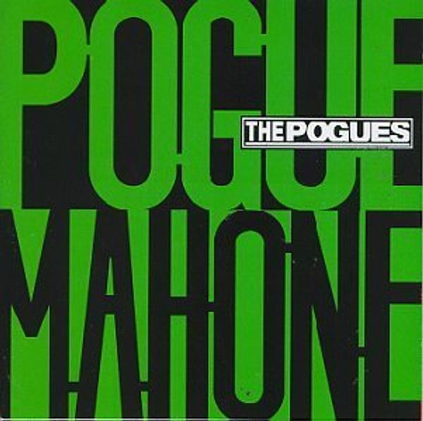 The Pogues: Pogue Mahone (CD)