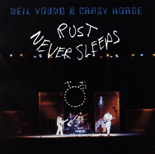 Neil Young: Rust Never Sleeps (CD)