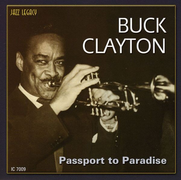 Buck Clayton: Passport To Paradise (CD)