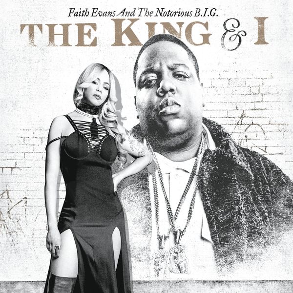 Faith Evans & The Notorious B.I.G.: The King & I (Explicit) (CD)