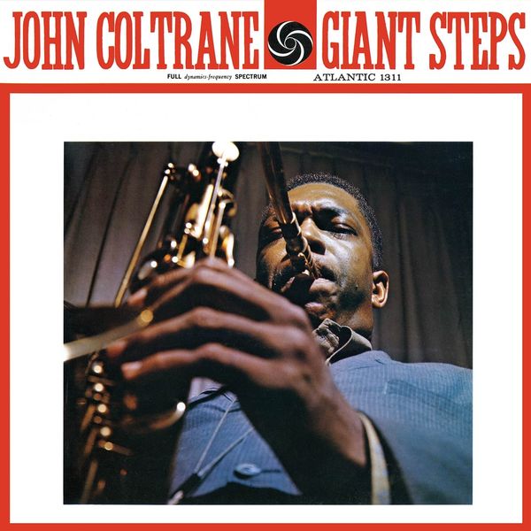 John Coltrane: Giant Steps (remastered) (180g) (mono) (Vinyl-LP)