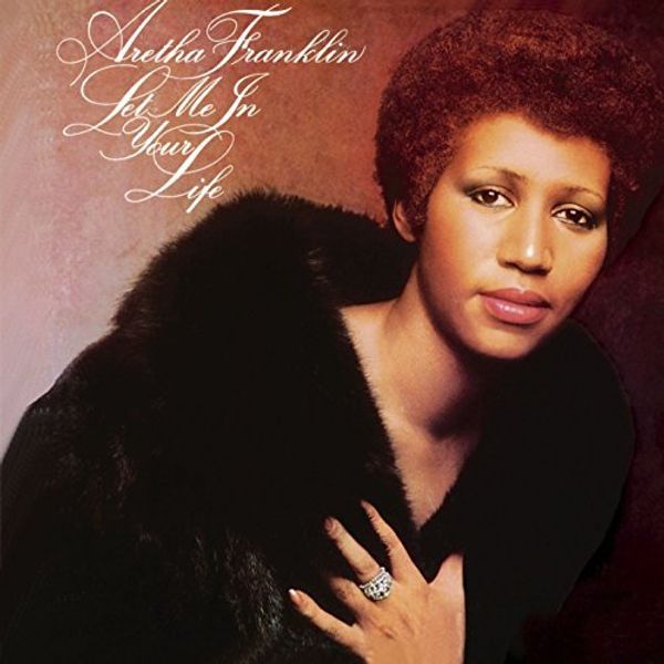 Aretha Franklin: Let Me In Your Life (Japan-Optik) (CD)