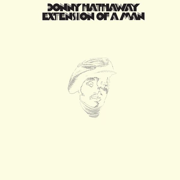 Donny Hathaway: Extension Of A Man (180g) (Vinyl-LP)
