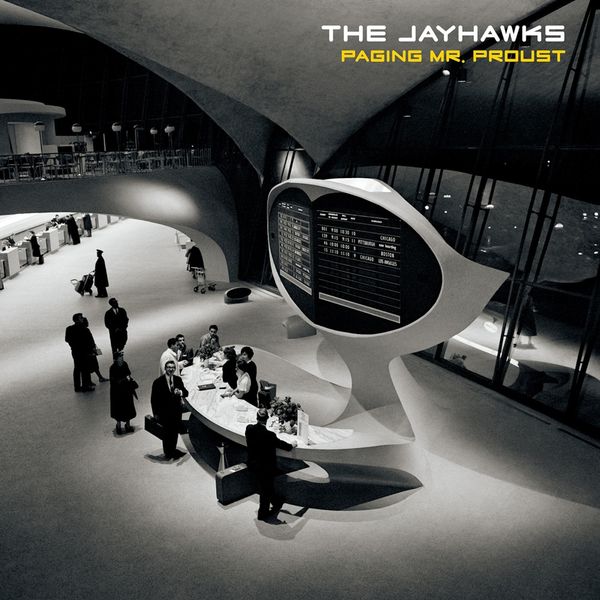 The Jayhawks: Paging Mr. Proust (CD)