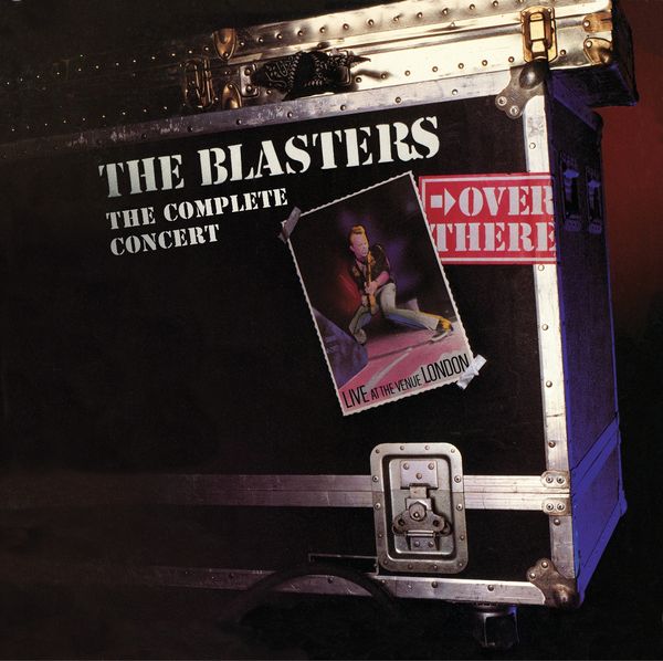 The Blasters: Over There: Live At The Venue London 1982: The ... (CD)
