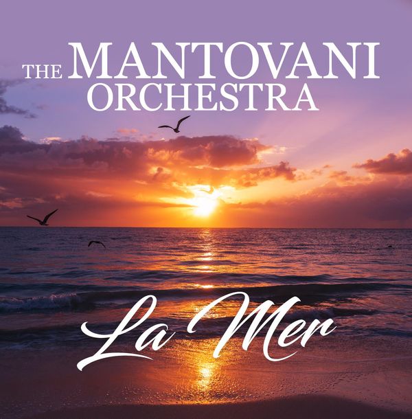 Mantovani: La Mer (CD)