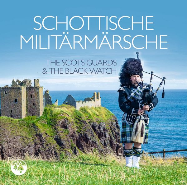 The Scots Guards & The Black Watch: Schottische Militärmärsche (CD)