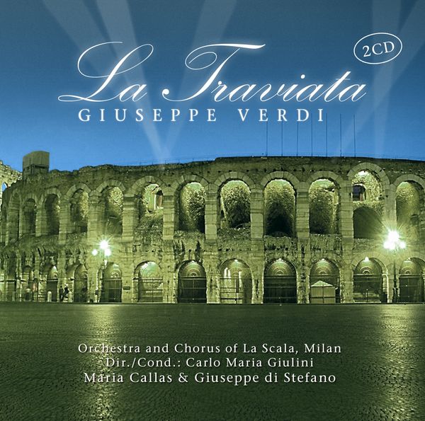 Giuseppe Verdi: La Traviata (2 CDs)