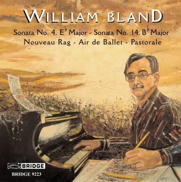William Bland: Klaviersonaten Nr.4 & 14 (CD)