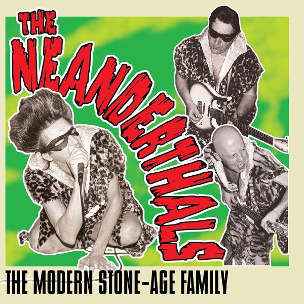 The Neanderthals: Modern Stone-Age Family (Grey Vinyl) (Vinyl-LP)