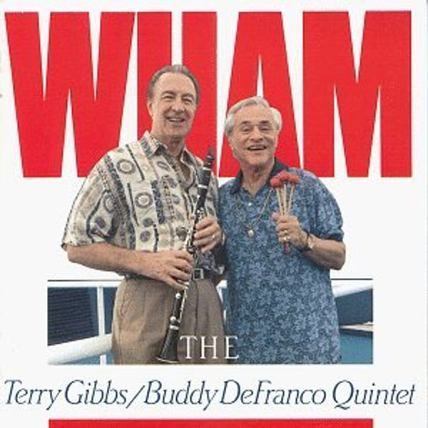 Terry Gibbs & Buddy DeFranco: Wham (CD)