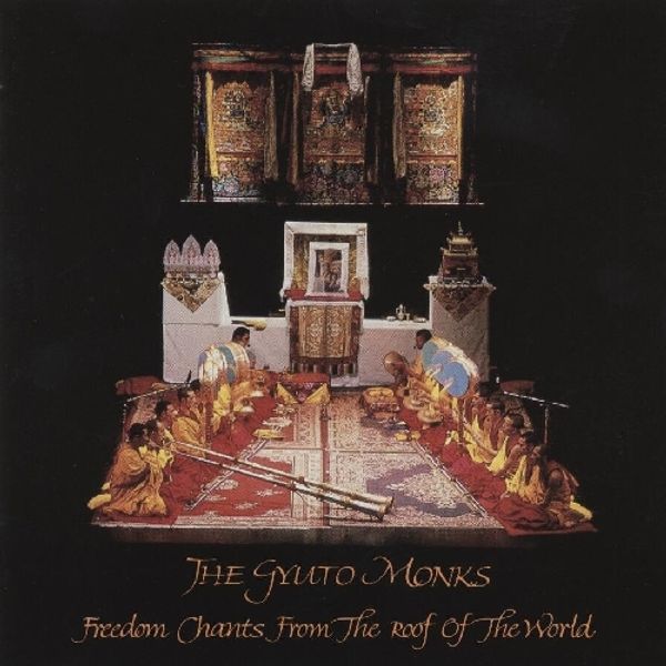 The Gyuto Monks Of Tibet: Freedom Chants From The Roof Of The... (CD)