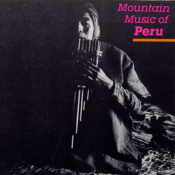 Peru - Mountain Music Of Peru,Vol.1 (CD)