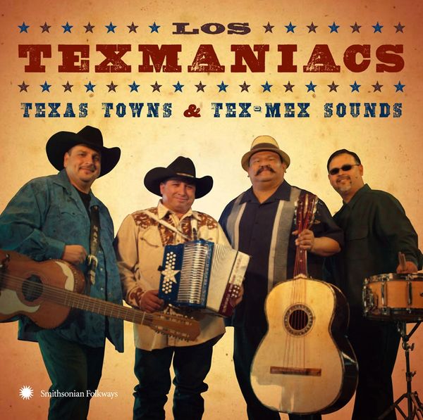 Los Texmaniacs: Texas Towns & Tex-Mex Sounds (CD)