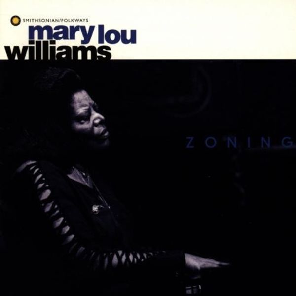 Mary Lou Williams: Zoning (CD)