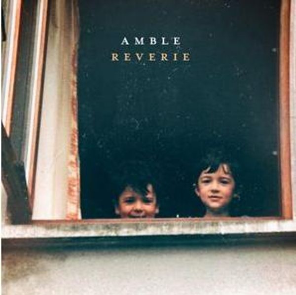 Amble: Reverie (CD)