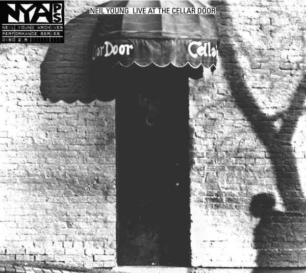 Neil Young: Live At The Cellar Door (CD)