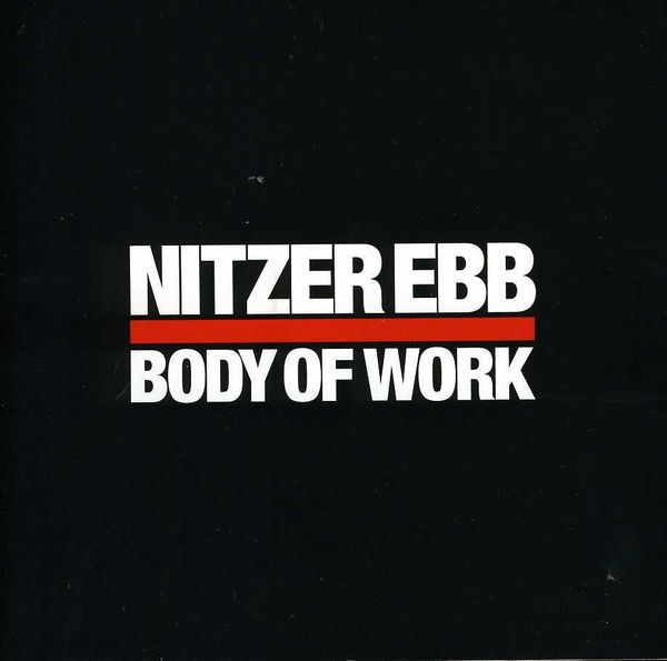 Nitzer Ebb: Body Of Work 1984 - 1997 (2 CDs)