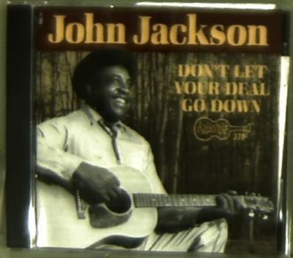 John Jackson: Dont Let Your Deal Go Down (CD)
