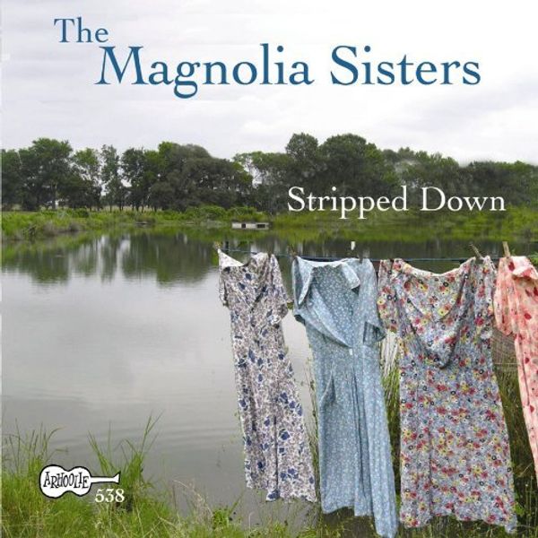 Sisters Magnolia: Stripped Down (CD)