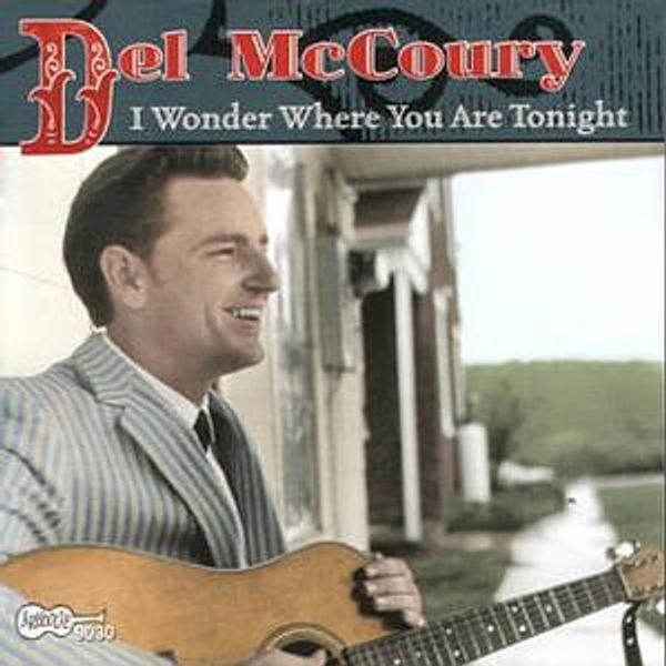 Del McCoury: I Wonder Where You Are Tonight (CD)