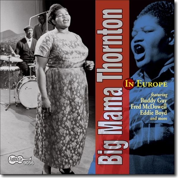 Big Mama Thornton: In Europe (CD)