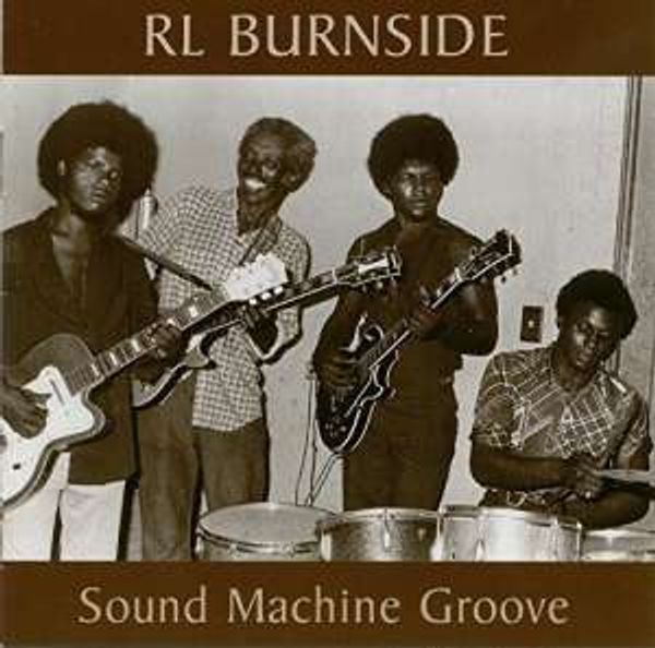 R.L. Burnside (Robert Lee Burnside): Sound Machine Groove ... (2 LPs)