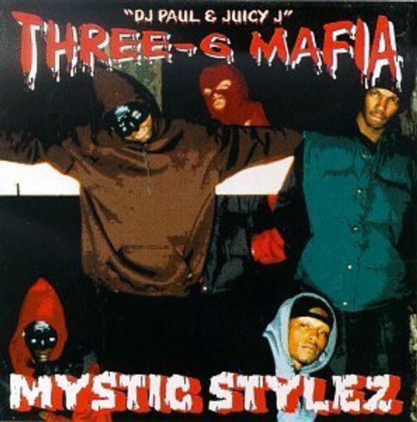 Three 6 Mafia: Mystic Stylez (CD)