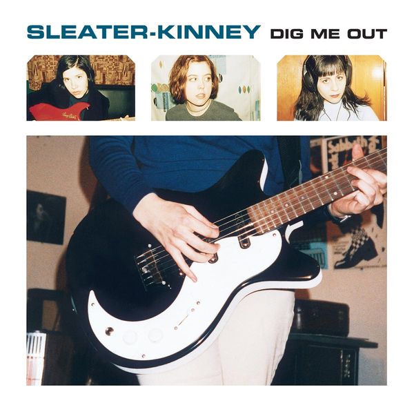 Sleater-Kinney: Dig Me Out (CD)