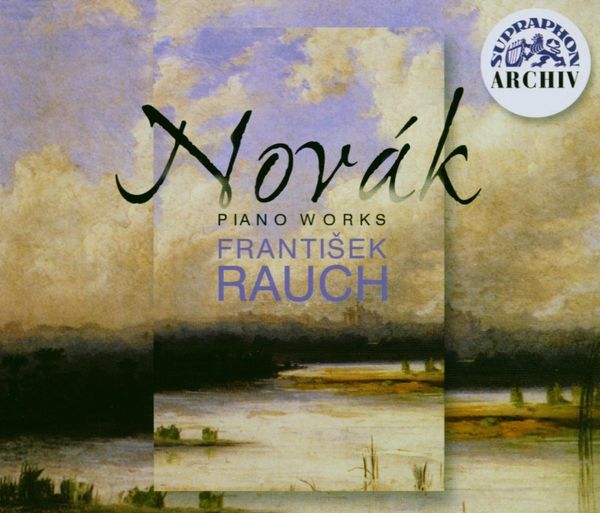 Vitezlav Novak: Klavierwerke (3 CDs)
