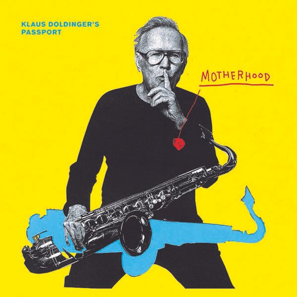 Klaus Doldinger: Motherhood (180g) (Vinyl-LP)