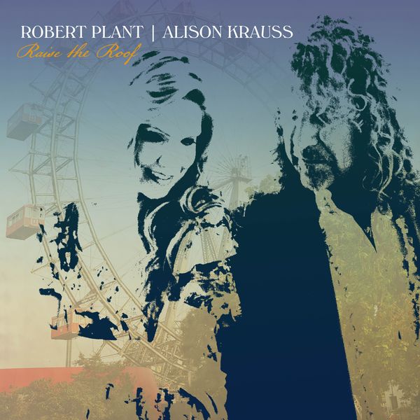 Plant,Robert & Krauss,Alison: Raise The Roof (CD)