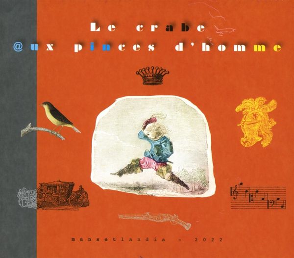 Gérard Manset: Le Crabe Aux Pinces DHomme (Limited Edition) (CD)