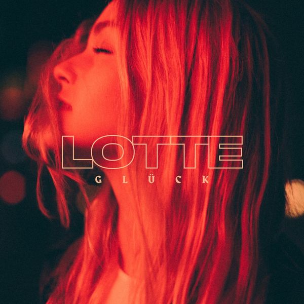 Lotte: Glück (CD)